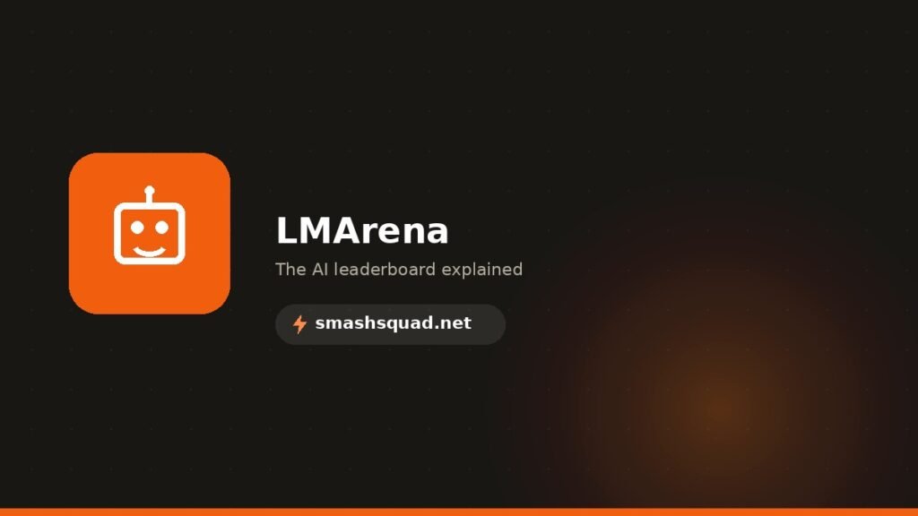 What Is LMArena? The AI Leaderboard, Explained
